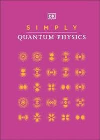 Simply Quantum Physics
