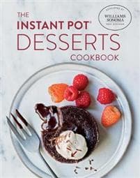 Instant Pot Desserts Cookbook