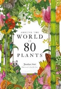 Around the World in 80 Plants
