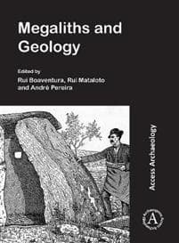 Megaliths and Geology: Megálitos e Geologia