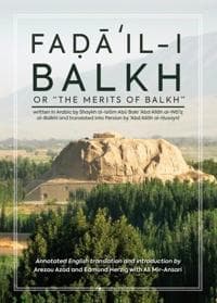 Fa?a?il-i Balkh or the Merits of Balkh