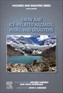 Snow and Ice-Related Hazards, Risks, and Disasters