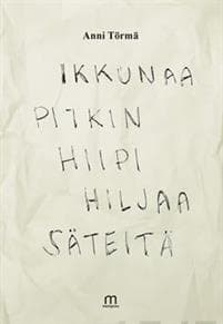 Ikkunaa pitkin hiipi hiljaa säteitä