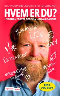 Hvem er du? Hvordan forstår deg selv - og alle andre