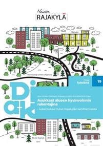 Asukkaat alueen hyvinvoinnin rakentajina