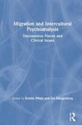 Miniatyrbilde 1 av 2: Migration and Intercultural Psychoanalysis