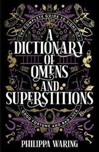 A Dictionary of Omens and Superstitions