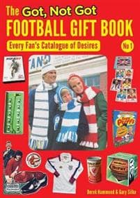Got, Not Got Football Gift Book