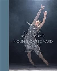 Gjennom koreografi = Through choreography