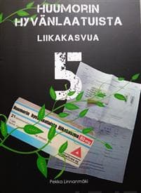 Huumorin hyvänlaatuista liikakasvua 5