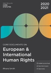 Core Documents on European and International Human Rights 2020-21