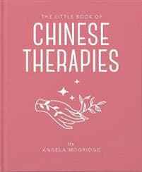 The Little Book of Chinese Therapies