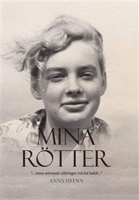 MIna rötter