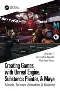 Miniatyrbilde 1 av 2: Creating Games with Unreal Engine, Substance Painter, & Maya