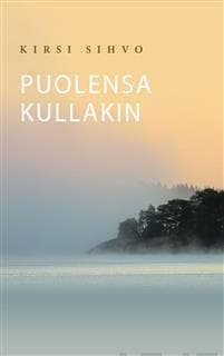 Puolensa kullakin