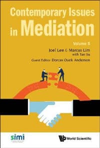 Contemporary Issues In Mediation - Volume 5