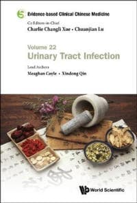 Evidence-based Clinical Chinese Medicine - Volume 22: Urinary Tract Infection