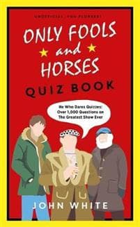 The Only Fools & Horses Quiz Book