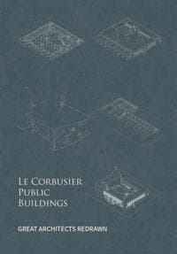 Le Corbusier Public Buildings