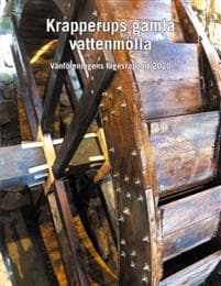 Krapperups gamla vattenmöll : Vänföreningens lägesrapport 2020