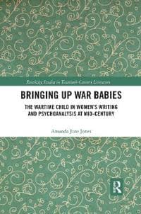 Bringing Up War-Babies