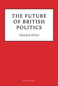 The Future of British Politics