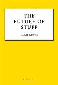The Future of Stuff