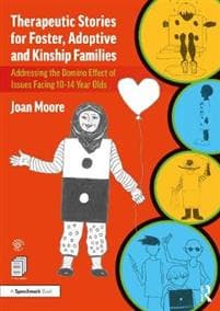 Therapeutic Stories for Foster, Adoptive and Kinship Families