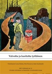 Valvottu ja kuritettu työläinen