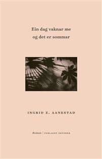 Ein dag vaknar me og det er sommar