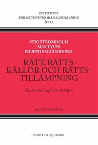 Rätt, rättskällor och rättstillämpning : en lärobok i allmän rättslära