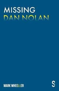 Missing Dan Nolan