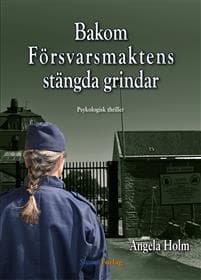 Bakom Försvarsmaktens stängda grindar