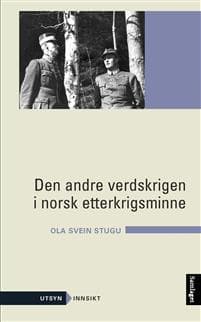 Den andre verdskrigen i norsk etterkrigsminne
