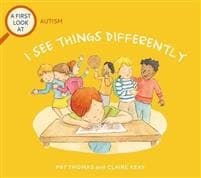 A First Look At: Autism: I See Things Differently
