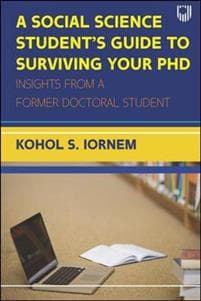 A Social Science Student's Guide to Surviving your PhD