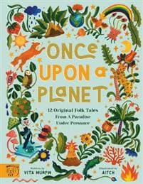 Once Upon Our Planet