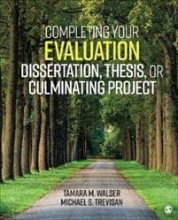 Completing Your Evaluation Dissertation, Thesis, or Culminating Project