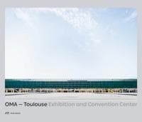 OMA – Toulouse Exhibition and Convention Center