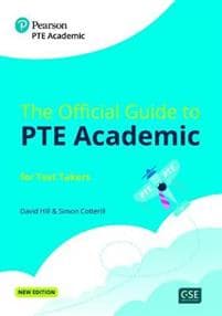 The Official Guide to PTE Academic for Test Takers (Print Book + Digital Resources + Online Practice)