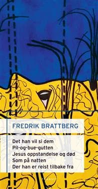 Det han vil si dem ; Pil-og-bue-gutten ; Jesu oppstandelse og død ; Som på natten ; Der han har reist tilbake fra