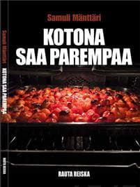 Kotona saa parempaa