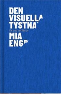 Den visuella tystnaden