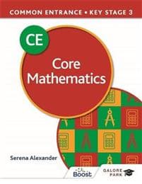 Common Entrance 13+ Core Mathematics for ISEB CE and KS3