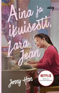 Aina ja ikuisesti, Lara Jean