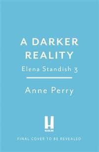 A Darker Reality (Elena Standish Book 3)
