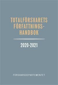 Totalförsvarets författningshandbok 2020/21