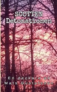 Scotten Detonationen