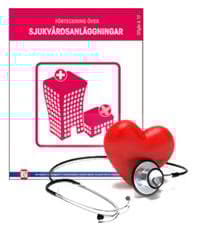 Sjukvårdsanläggningar Utgåva 2 - 2012