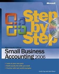 Microsoft Office Small Business Accounting 2006 Step by Step
